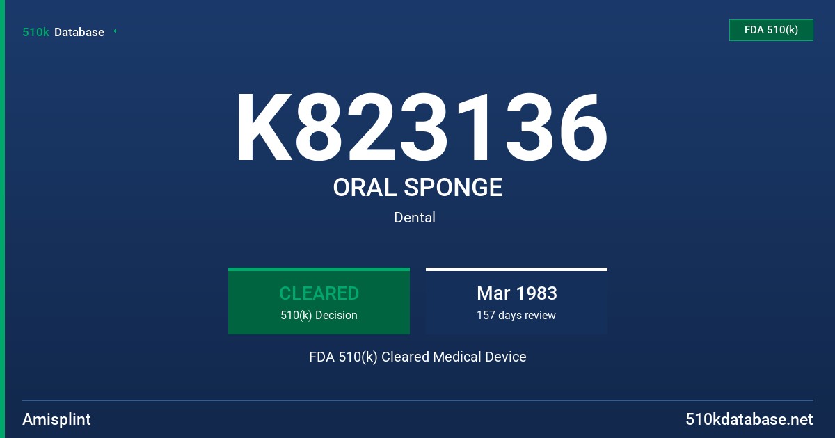 K823136 ORAL SPONGE FDA 510(k) Cleared Medical Device