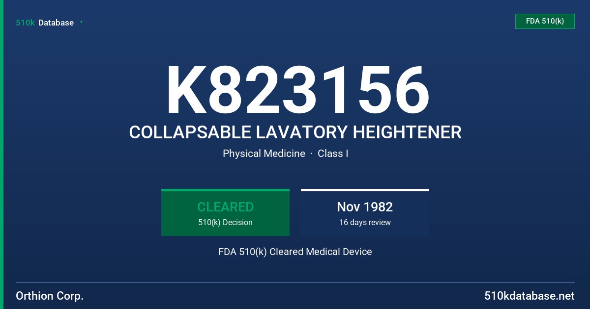 K823156 COLLAPSABLE LAVATORY HEIGHTENER FDA 510(k) Cleared Medical Device