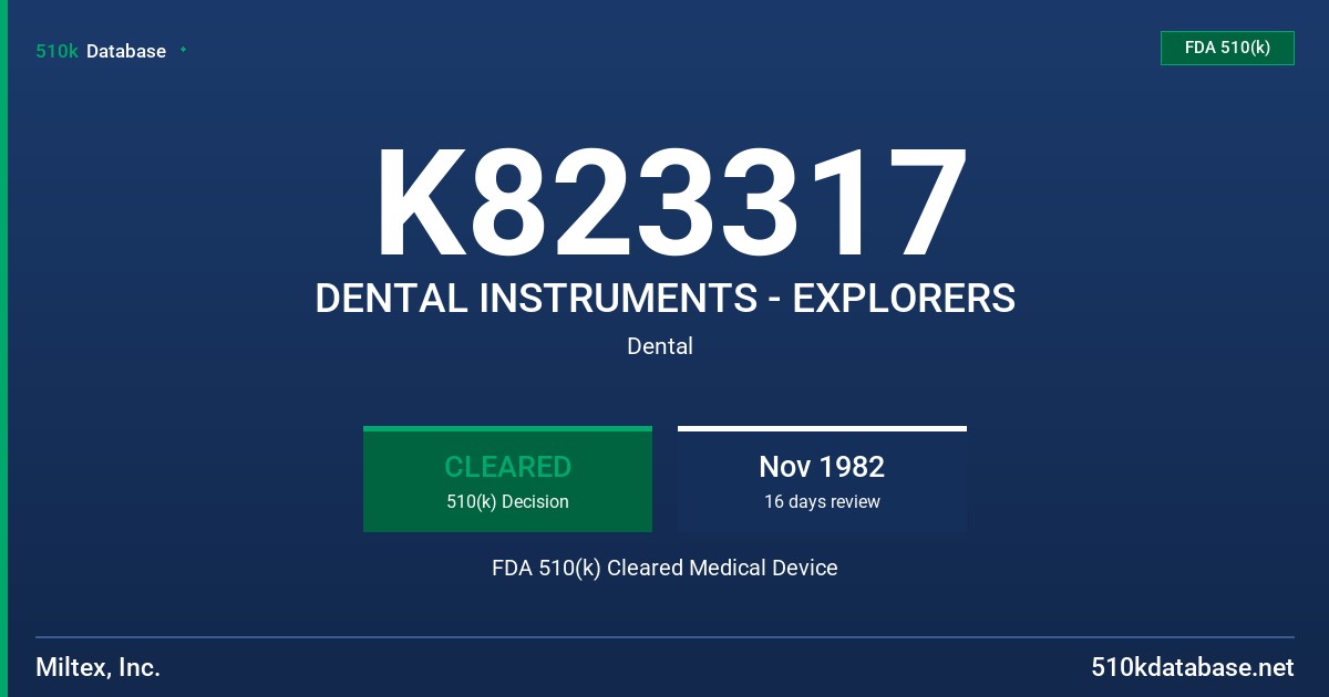 K823317 DENTAL INSTRUMENTS - EXPLORERS FDA 510(k) Cleared Medical Device