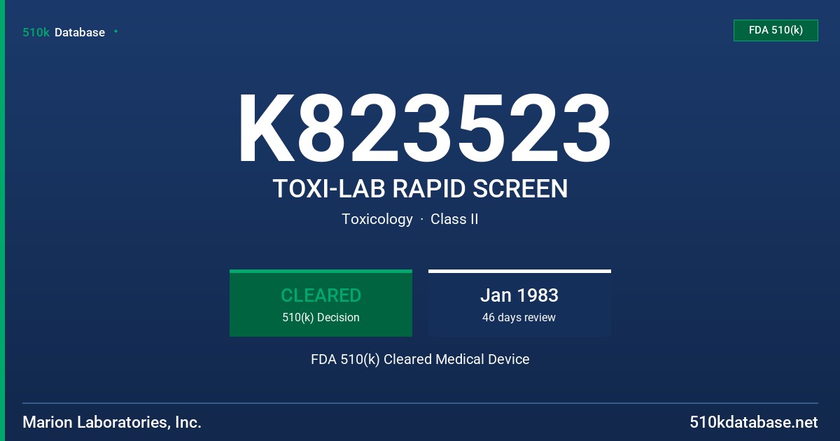 K823523 TOXI-LAB RAPID SCREEN FDA 510(k) Cleared Medical Device