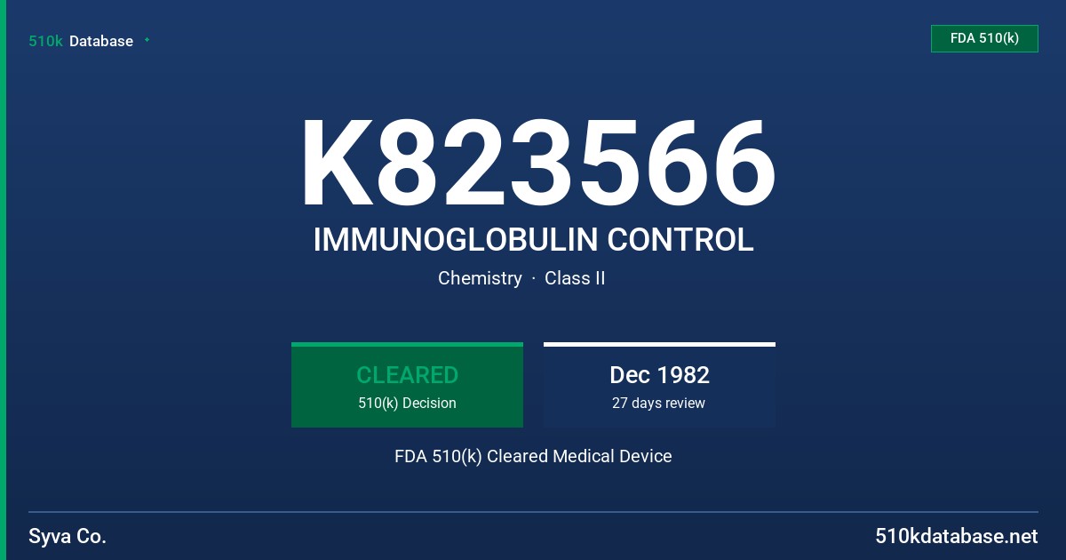K823566 IMMUNOGLOBULIN CONTROL FDA 510(k) Cleared Medical Device