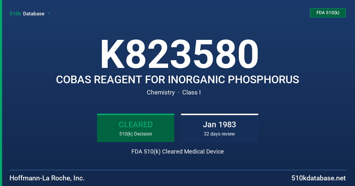 K823580 COBAS REAGENT FOR INORGANIC PHOSPHORUS FDA 510(k) Cleared Medical Device