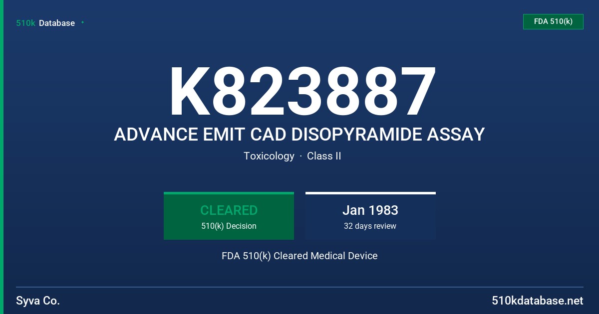 K823887 ADVANCE EMIT CAD DISOPYRAMIDE ASSAY FDA 510(k) Cleared Medical Device