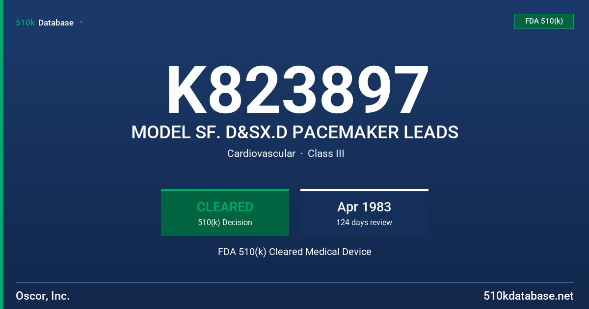 K823897 MODEL SF. D&SX.D PACEMAKER LEADS FDA 510(k) Cleared Medical Device