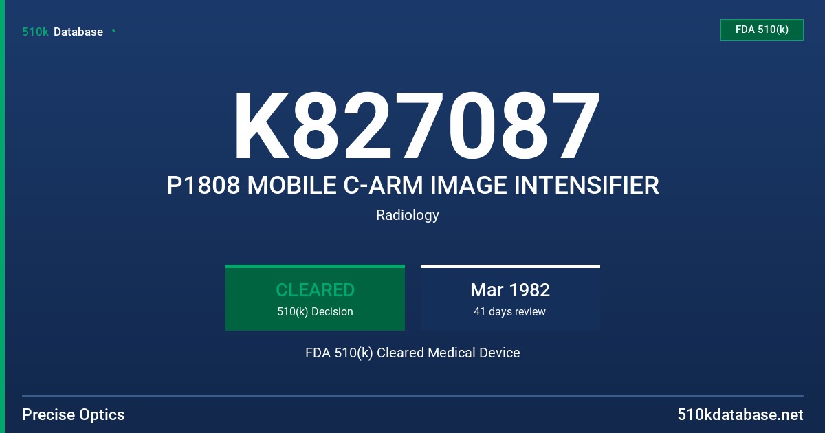 K827087 P1808 MOBILE C-ARM IMAGE INTENSIFIER FDA 510(k) Cleared Medical Device
