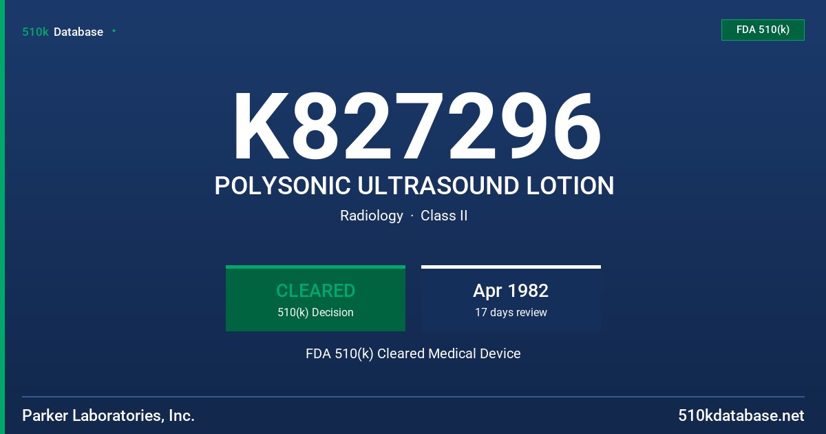 K827296 POLYSONIC ULTRASOUND LOTION FDA 510(k) Cleared Medical Device