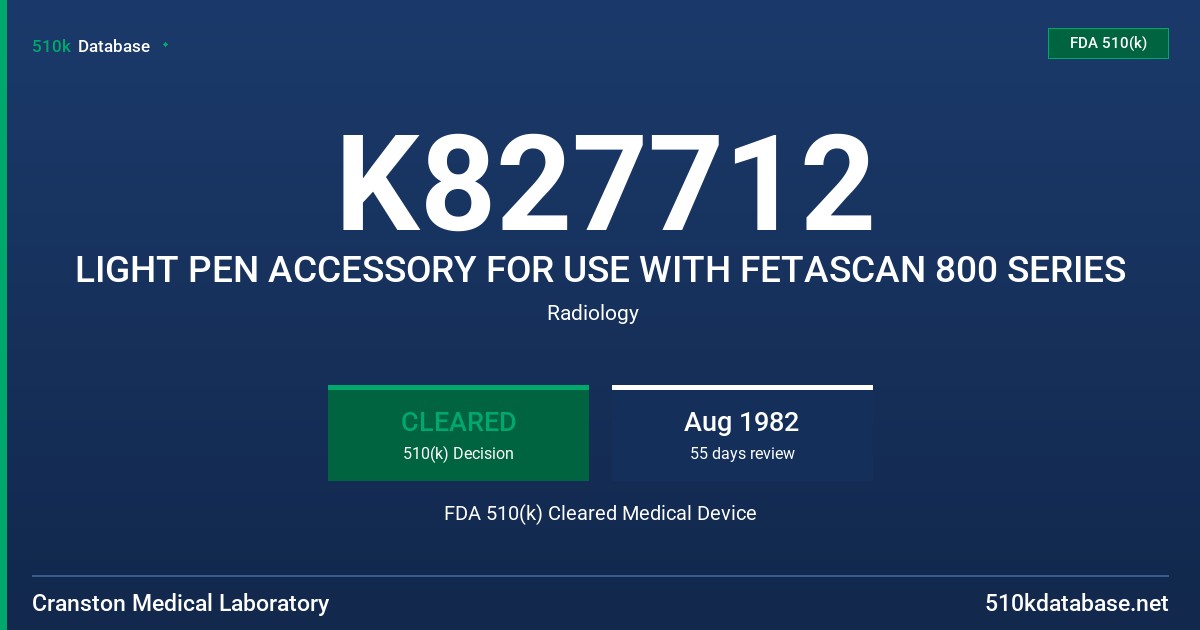 K827712 LIGHT PEN ACCESSORY FOR USE WITH FETASCAN 800 SERIES FDA 510(k) Cleared Medical Device