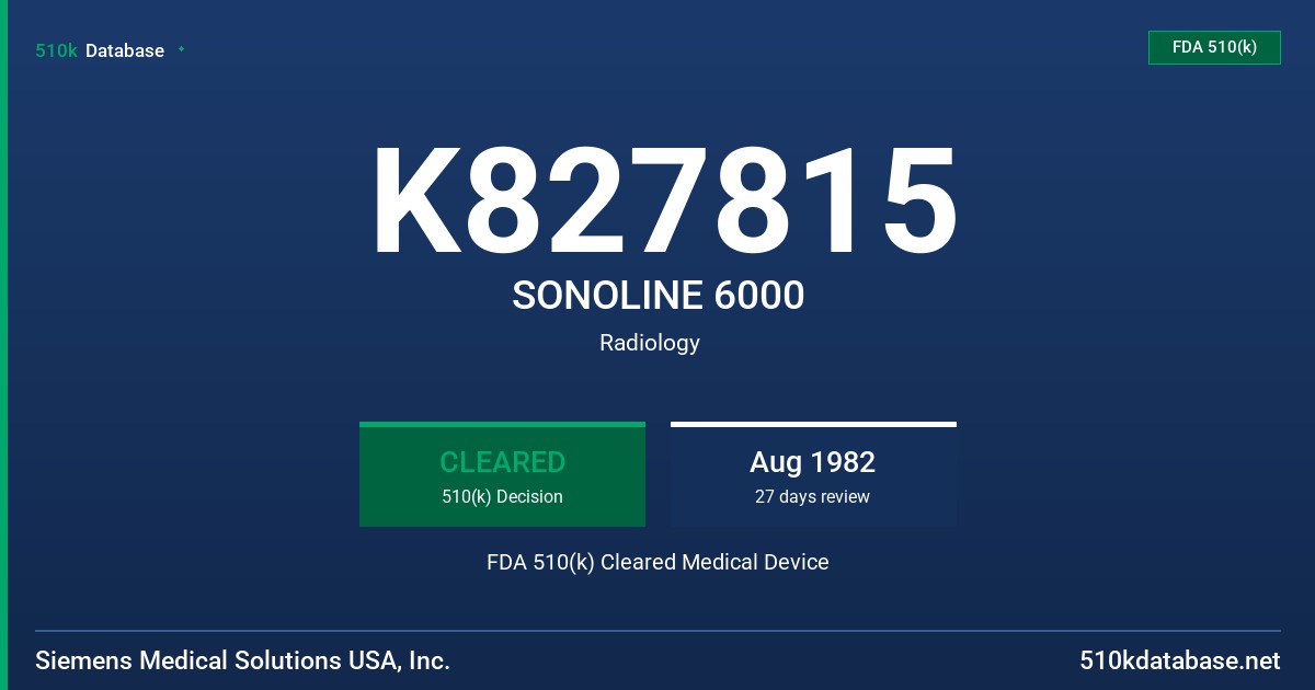 K827815 SONOLINE 6000 FDA 510(k) Cleared Medical Device