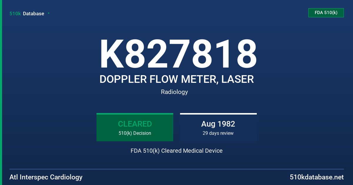 K827818 DOPPLER FLOW METER, LASER FDA 510(k) Cleared Medical Device
