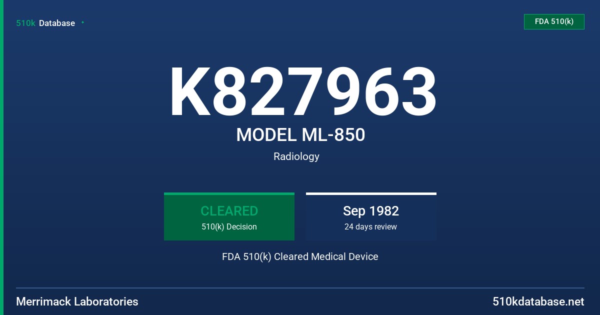 K827963 MODEL ML-850 FDA 510(k) Cleared Medical Device