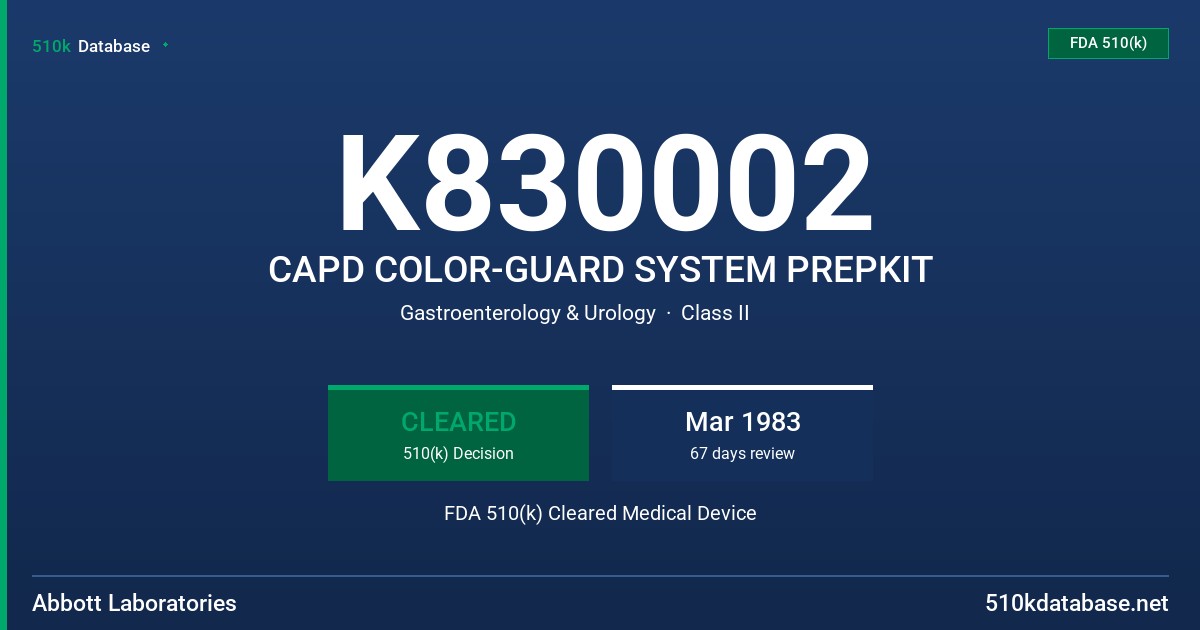 K830002 CAPD COLOR-GUARD SYSTEM PREPKIT FDA 510(k) Cleared Medical Device