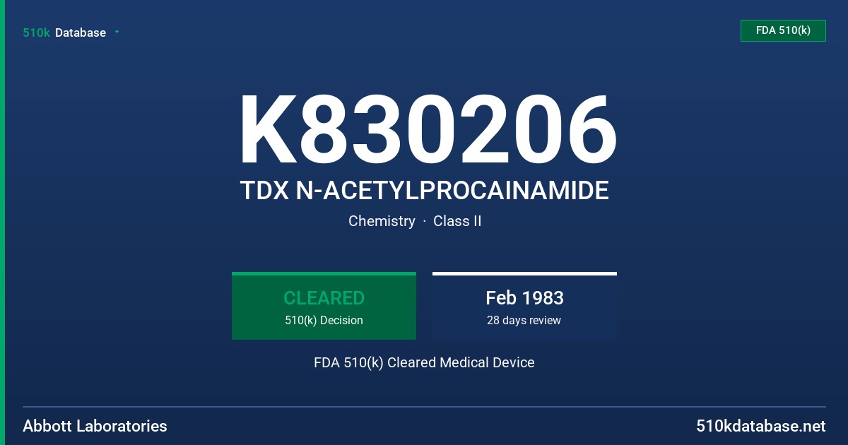 K830206 TDX N-ACETYLPROCAINAMIDE FDA 510(k) Cleared Medical Device