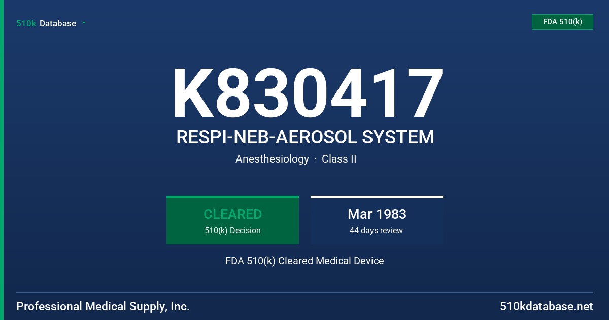 K830417 RESPI-NEB-AEROSOL SYSTEM FDA 510(k) Cleared Medical Device
