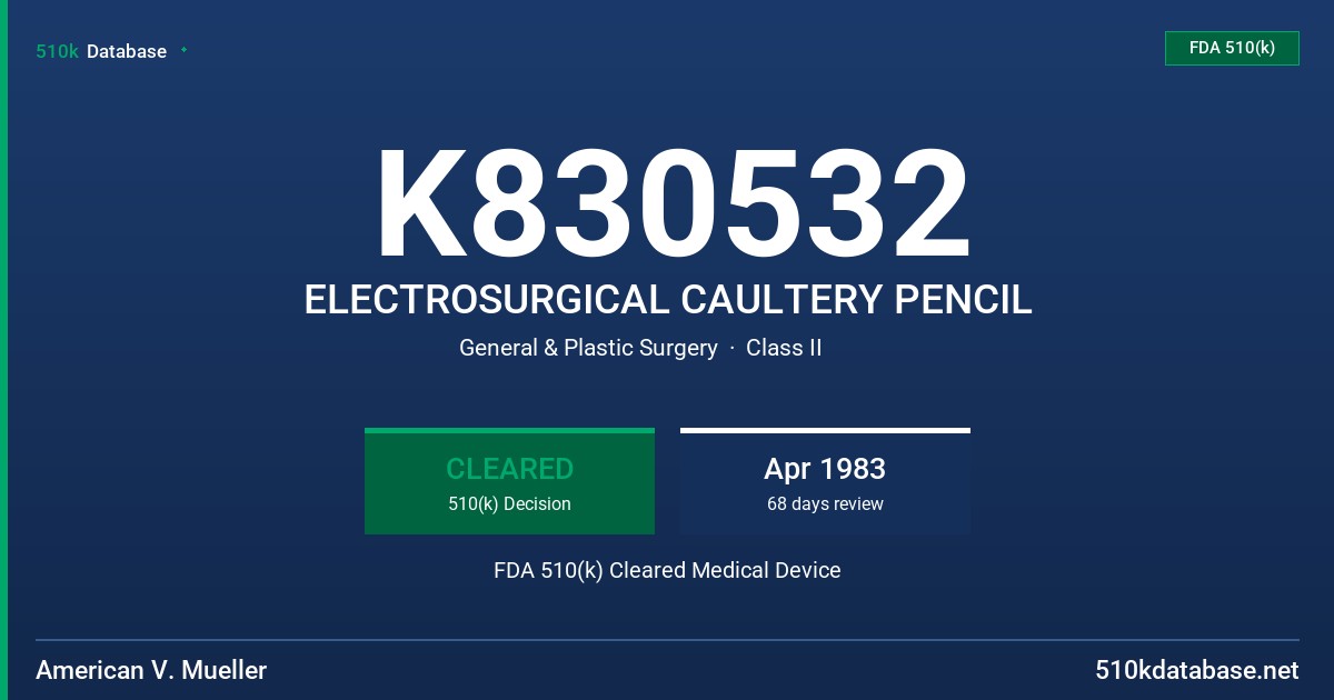 K830532 ELECTROSURGICAL CAULTERY PENCIL FDA 510(k) Cleared Medical Device