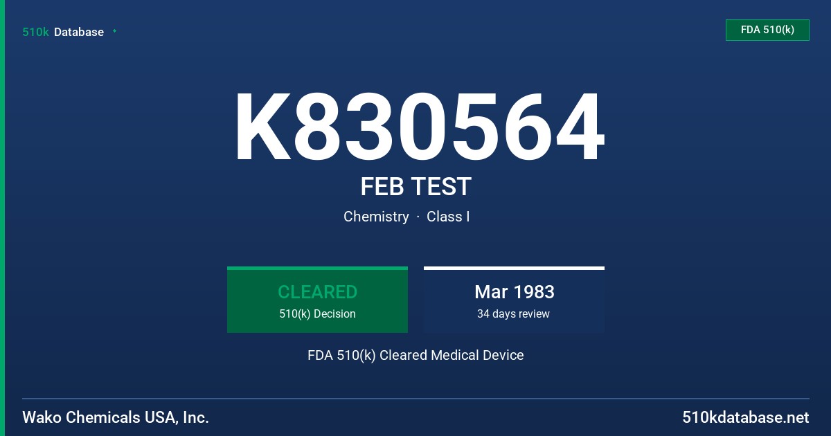 K830564 FEB TEST FDA 510(k) Cleared Medical Device