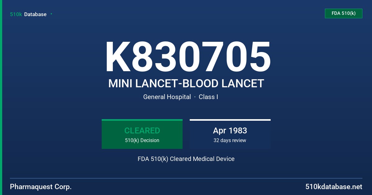 K830705 MINI LANCET-BLOOD LANCET FDA 510(k) Cleared Medical Device