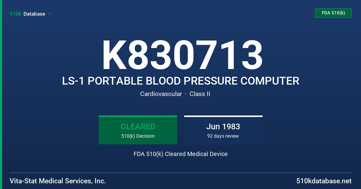 K830713 LS-1 PORTABLE BLOOD PRESSURE COMPUTER FDA 510(k) Cleared Medical Device