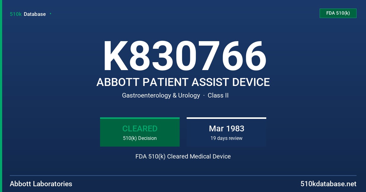 K830766 ABBOTT PATIENT ASSIST DEVICE FDA 510(k) Cleared Medical Device