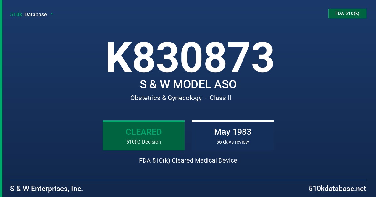 K830873 S & W MODEL ASO FDA 510(k) Cleared Medical Device