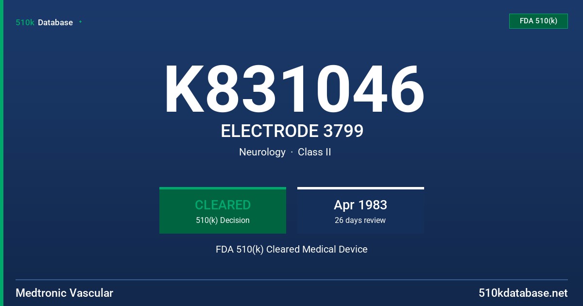 K831046 ELECTRODE 3799 FDA 510(k) Cleared Medical Device