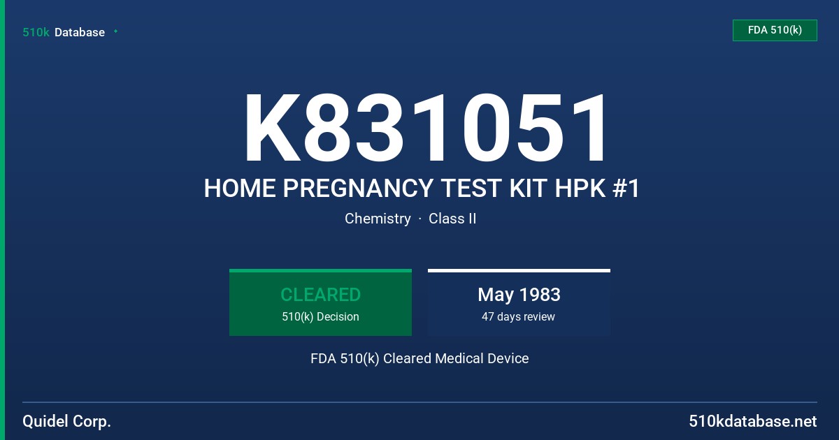 K831051 HOME PREGNANCY TEST KIT HPK #1 FDA 510(k) Cleared Medical Device