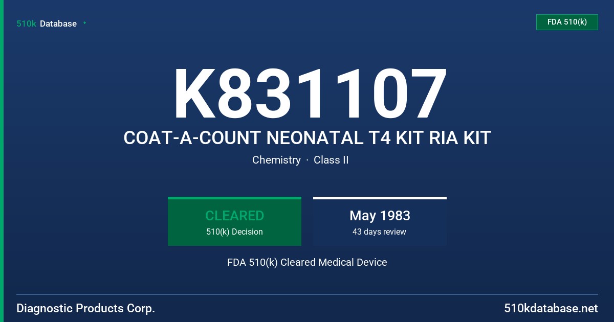 K831107 COAT-A-COUNT NEONATAL T4 KIT RIA KIT FDA 510(k) Cleared Medical Device