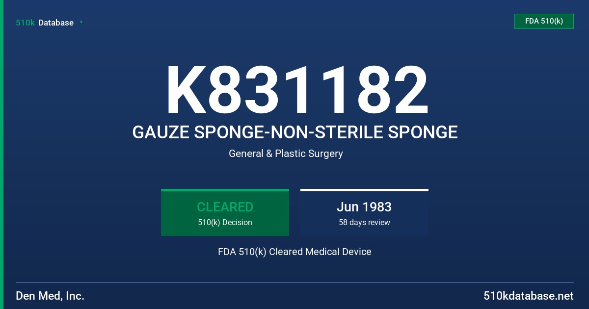 K831182 GAUZE SPONGE-NON-STERILE SPONGE FDA 510(k) Cleared Medical Device