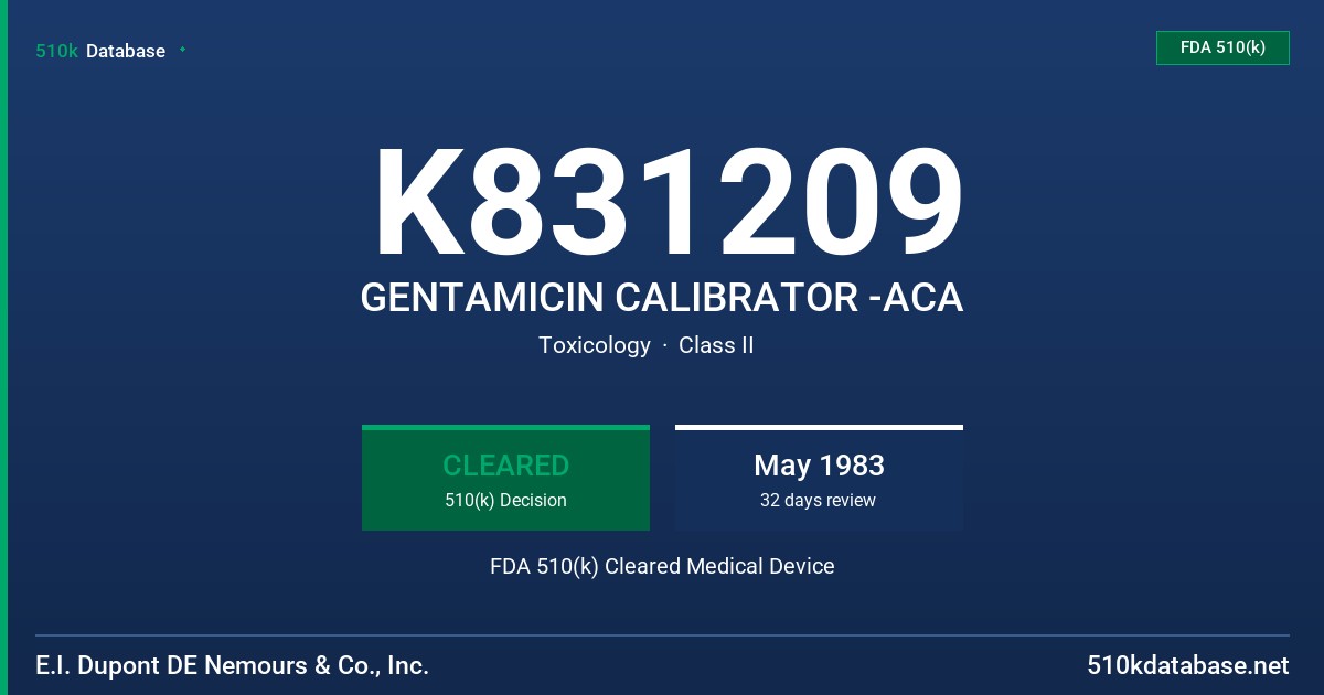 K831209 GENTAMICIN CALIBRATOR -ACA FDA 510(k) Cleared Medical Device