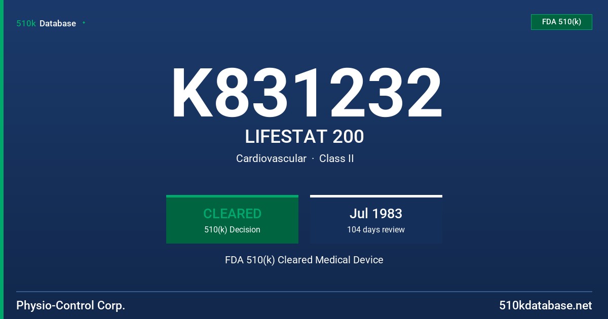 K831232 LIFESTAT 200 FDA 510(k) Cleared Medical Device