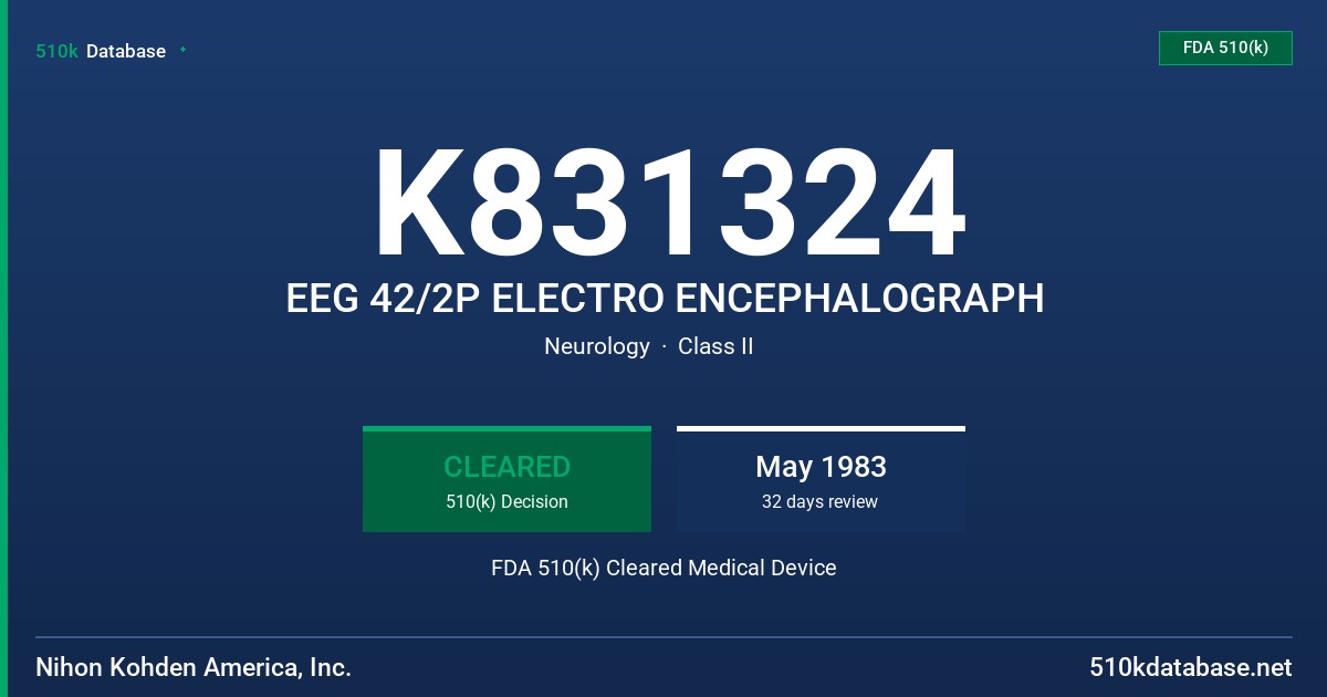 K831324 EEG 42/2P ELECTRO ENCEPHALOGRAPH FDA 510(k) Cleared Medical Device