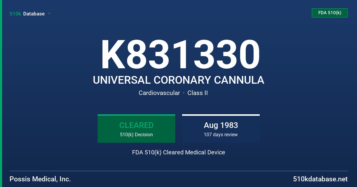 K831330 UNIVERSAL CORONARY CANNULA FDA 510(k) Cleared Medical Device