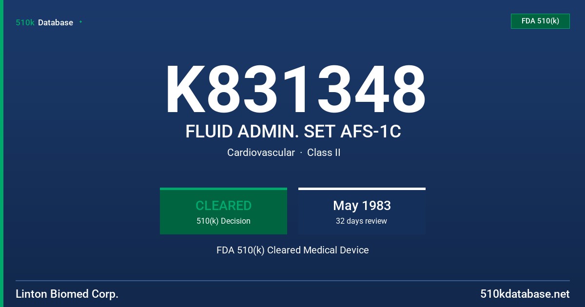 K831348 FLUID ADMIN. SET AFS-1C FDA 510(k) Cleared Medical Device