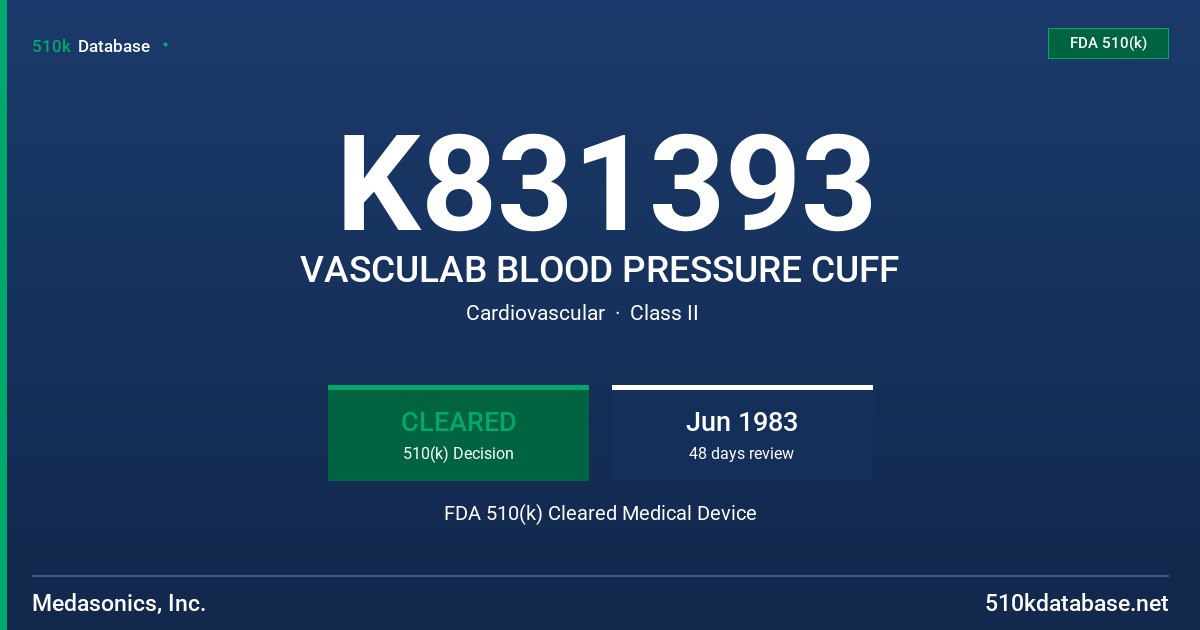 K831393 VASCULAB BLOOD PRESSURE CUFF FDA 510(k) Cleared Medical Device