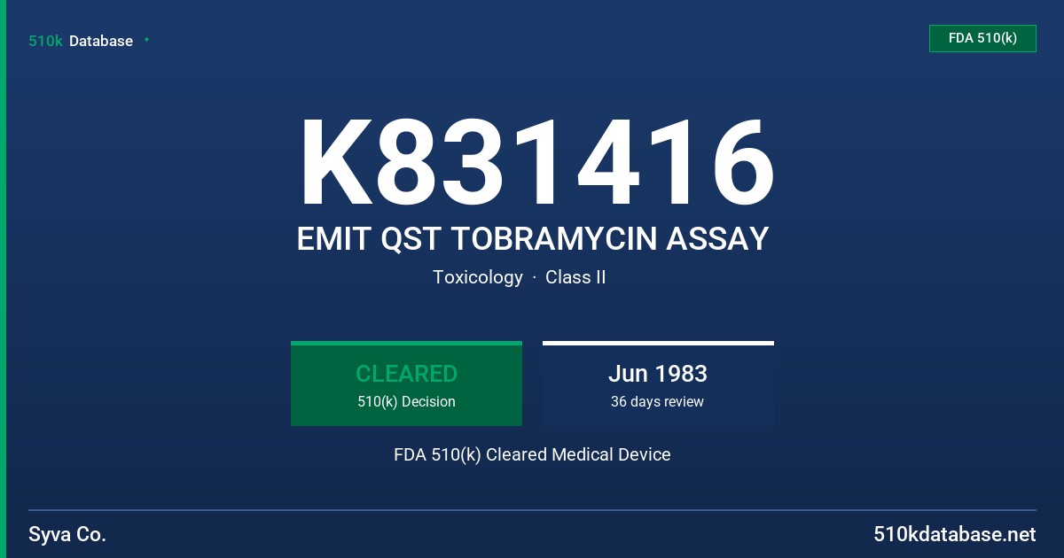 K831416 EMIT QST TOBRAMYCIN ASSAY FDA 510(k) Cleared Medical Device