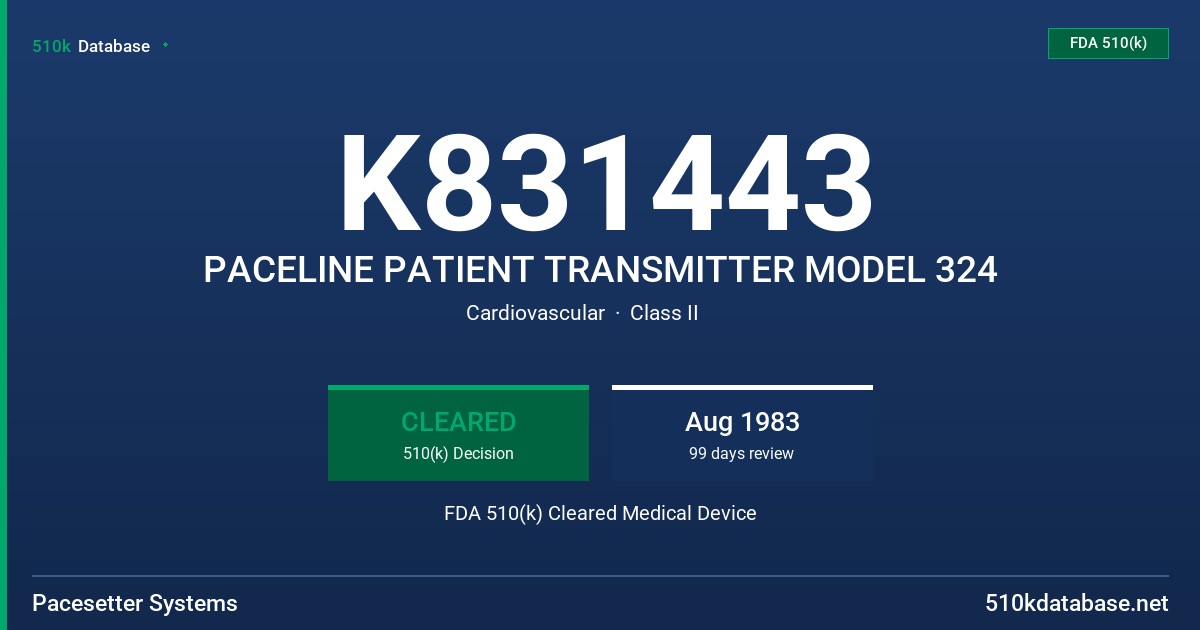 K831443 PACELINE PATIENT TRANSMITTER MODEL 324 FDA 510(k) Cleared Medical Device