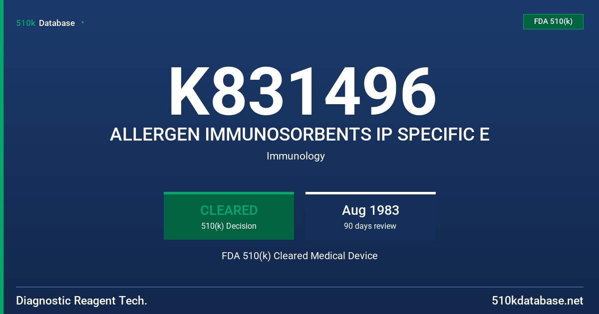 K831496 ALLERGEN IMMUNOSORBENTS IP SPECIFIC E FDA 510(k) Cleared Medical Device