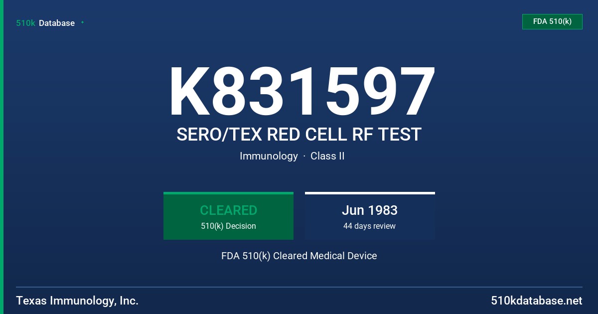 K831597 SERO/TEX RED CELL RF TEST FDA 510(k) Cleared Medical Device