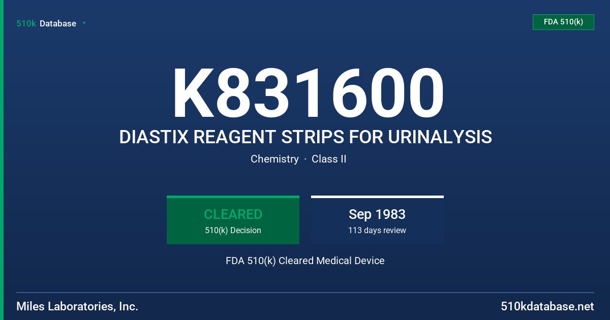 K831600 DIASTIX REAGENT STRIPS FOR URINALYSIS FDA 510(k) Cleared Medical Device