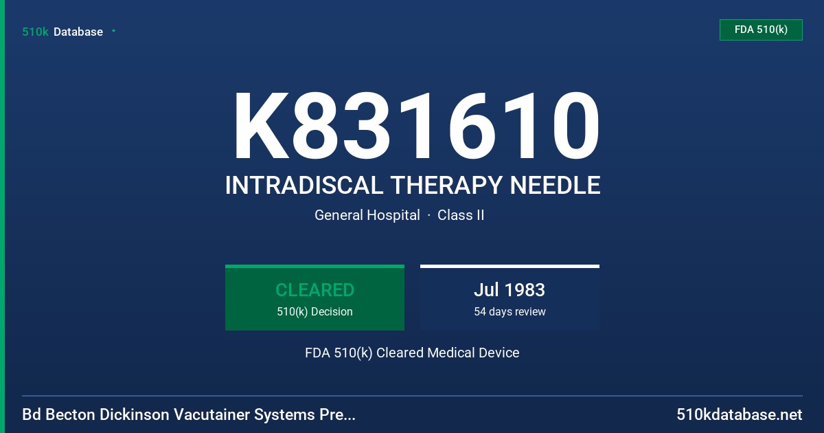 K831610 INTRADISCAL THERAPY NEEDLE FDA 510(k) Cleared Medical Device