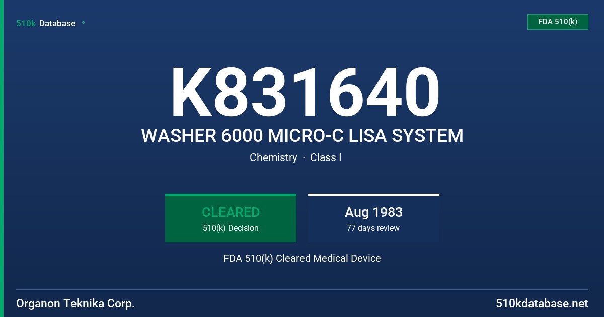 K831640 WASHER 6000 MICRO-C LISA SYSTEM FDA 510(k) Cleared Medical Device