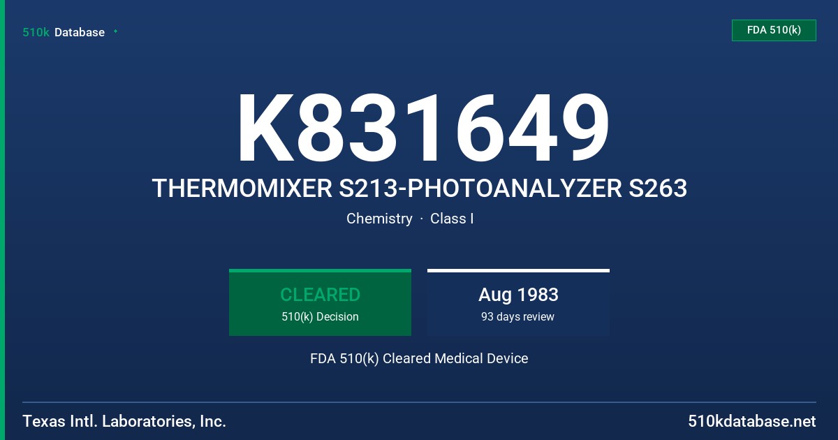 K831649 THERMOMIXER S213-PHOTOANALYZER S263 FDA 510(k) Cleared Medical Device