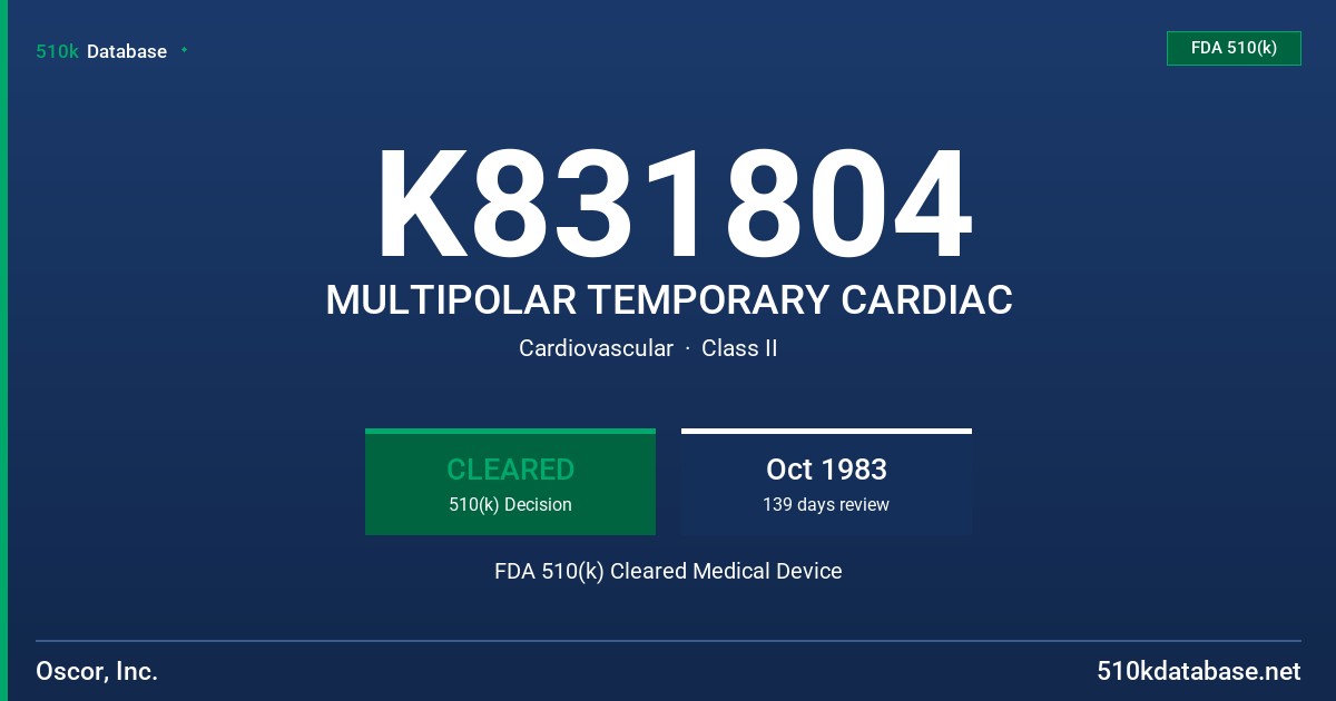 K831804 MULTIPOLAR TEMPORARY CARDIAC FDA 510(k) Cleared Medical Device