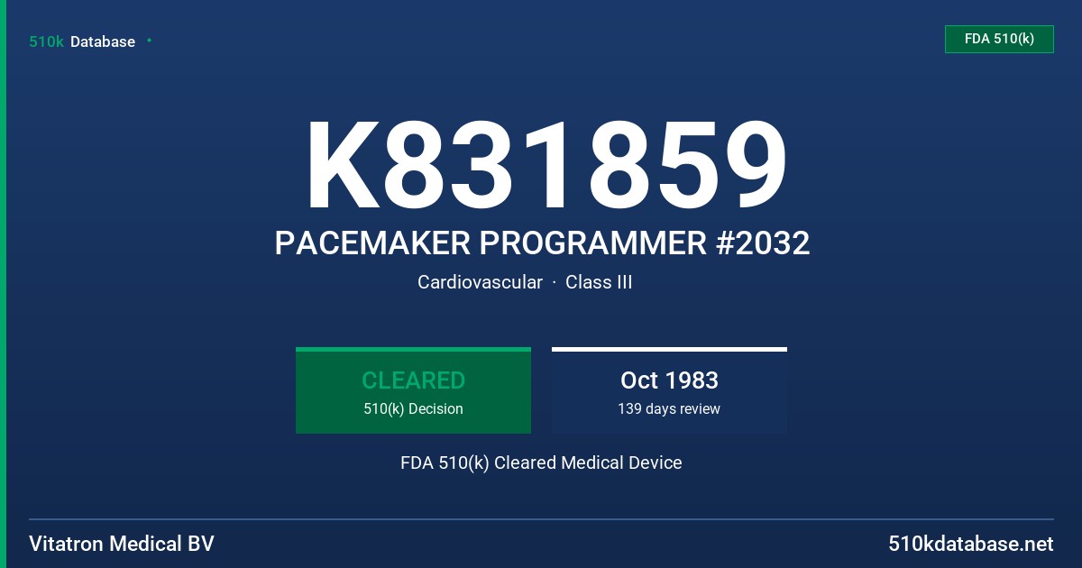 K831859 PACEMAKER PROGRAMMER #2032 FDA 510(k) Cleared Medical Device