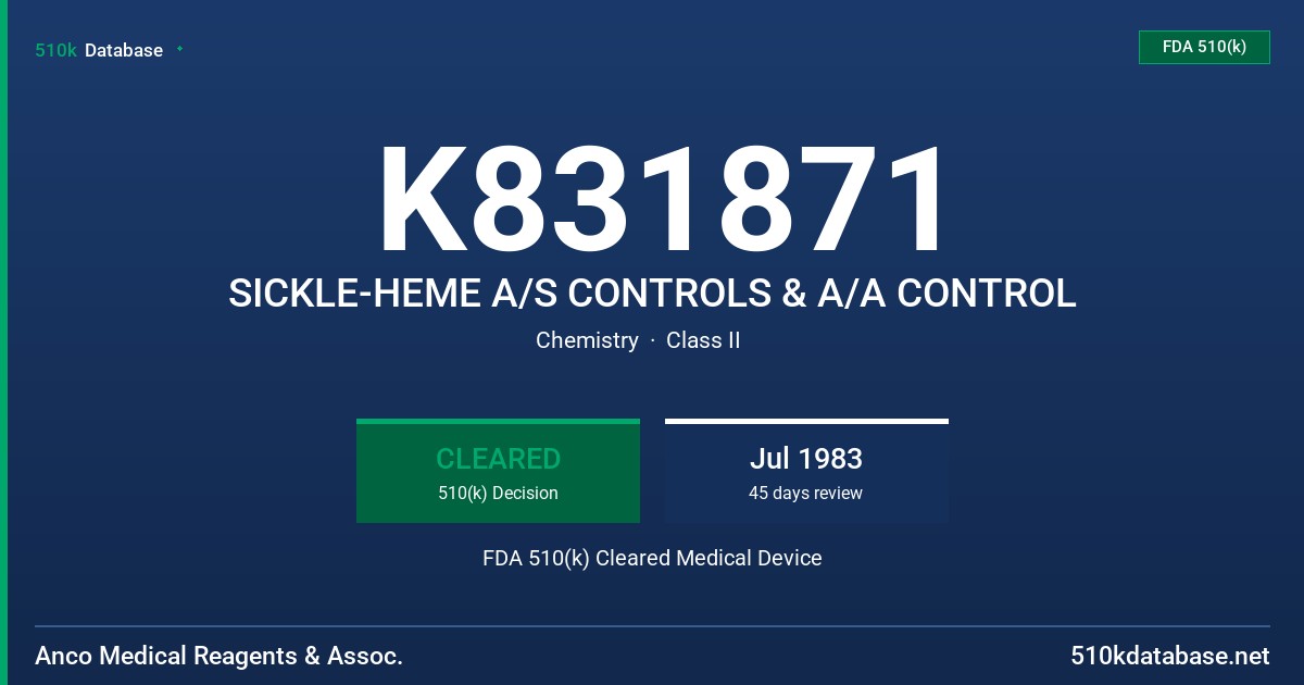K831871 SICKLE-HEME A/S CONTROLS & A/A CONTROL FDA 510(k) Cleared Medical Device