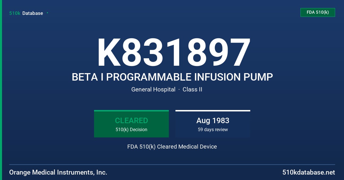 K831897 BETA I PROGRAMMABLE INFUSION PUMP FDA 510(k) Cleared Medical Device
