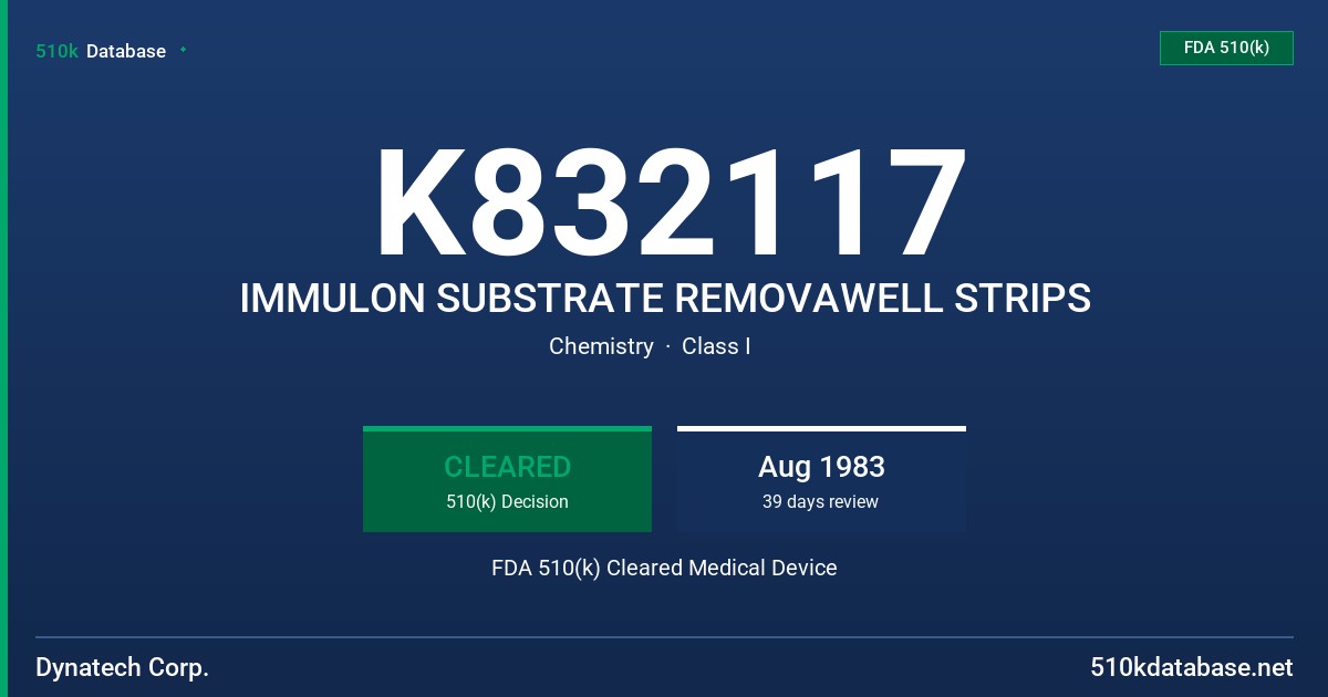 K832117 IMMULON SUBSTRATE REMOVAWELL STRIPS FDA 510(k) Cleared Medical Device