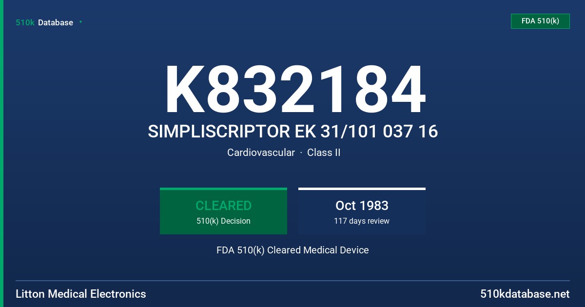 K832184 SIMPLISCRIPTOR EK 31/101 037 16 FDA 510(k) Cleared Medical Device