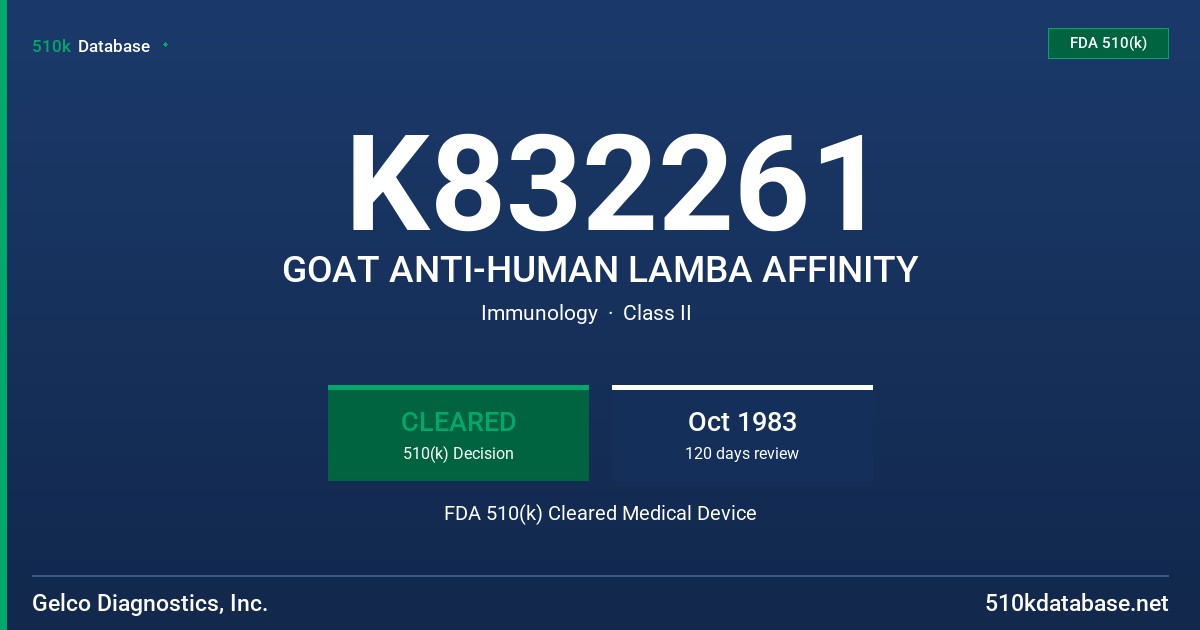 K832261 GOAT ANTI-HUMAN LAMBA AFFINITY FDA 510(k) Cleared Medical Device