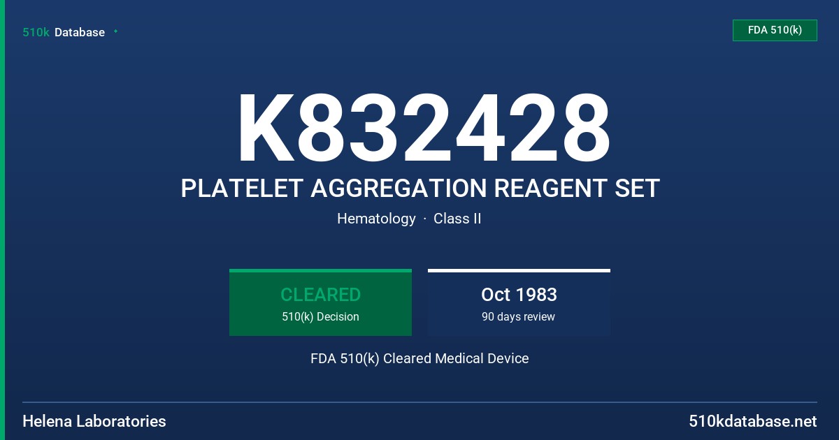 K832428 PLATELET AGGREGATION REAGENT SET FDA 510(k) Cleared Medical Device