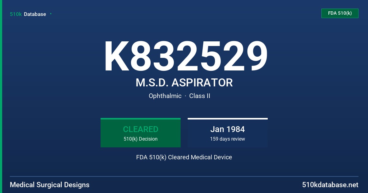 K832529 M.S.D. ASPIRATOR FDA 510(k) Cleared Medical Device